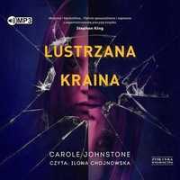 Lustrzana Kraina Audiobook, Carole Johnstone