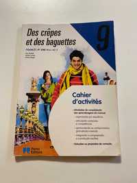 Les crêpes et les baguettes, livro de exercícios, francês, 9º ano