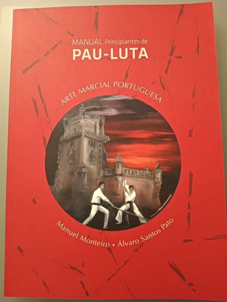 Manual Principiantes de Pau-Luta - NOVO!!!	Arte Marcial Portuguesa