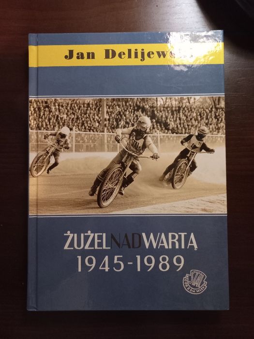 Żużel nad Wartą 1945/1989 Jan Delijewski