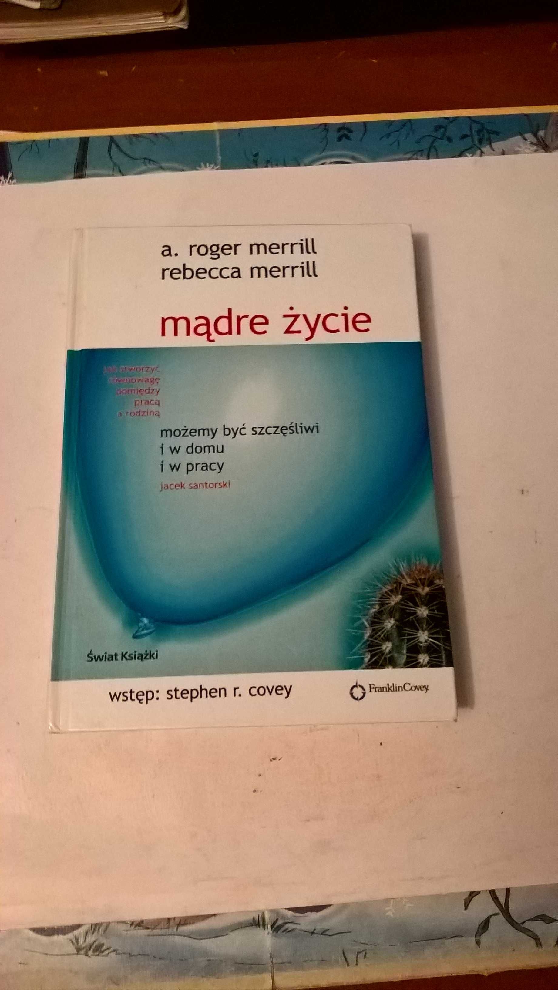 Mądre Życie	
Merrill Roger, Merrill Rebecca