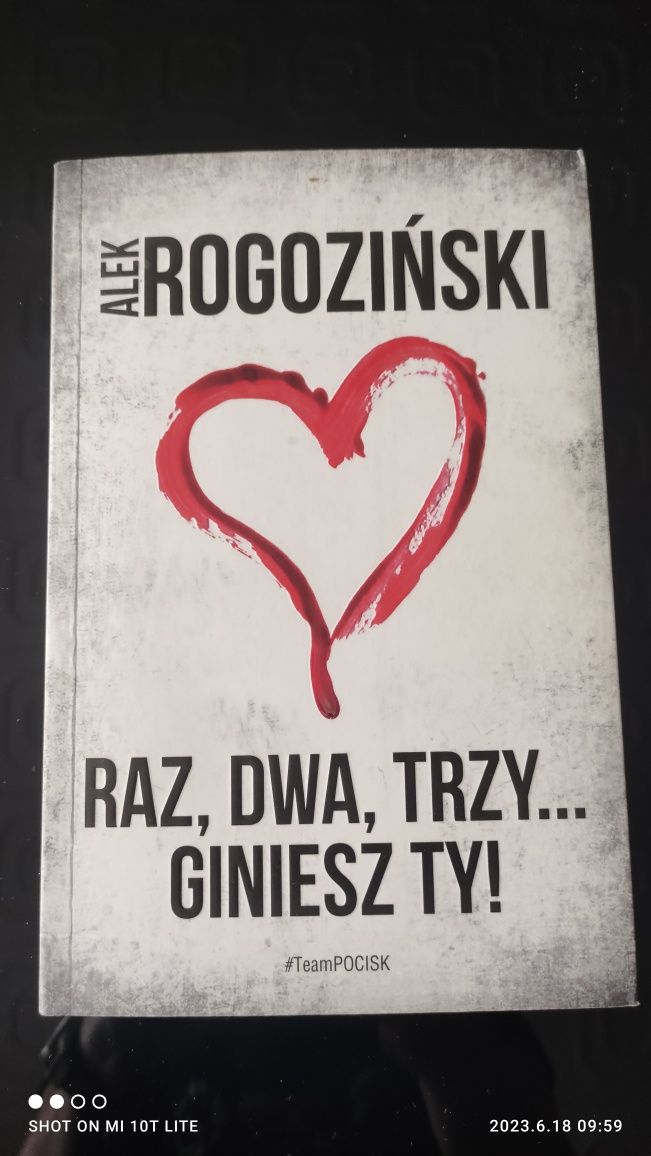 Alek Rogoziński Raz, dwa, trzy... Giniesz Ty