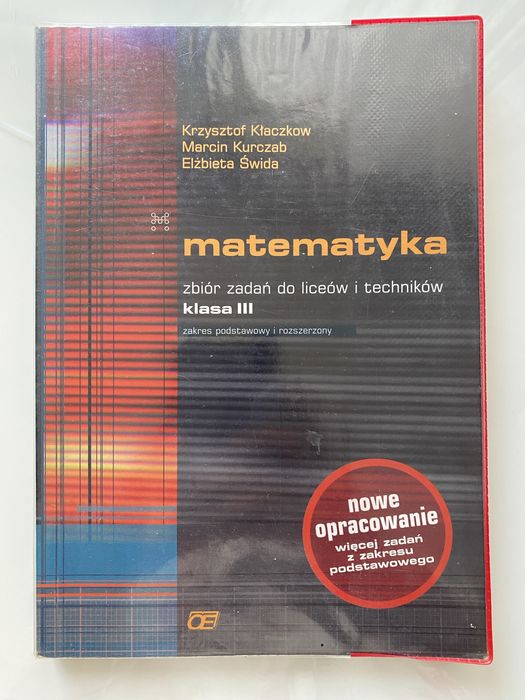 Matematyka 3. Zbiór zadań. Oficyna Edukacyjna.