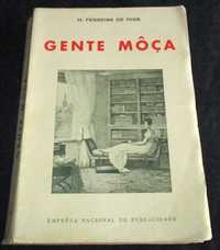 Livro Gente Môça Ferreira de Mira 1ª edição 1938