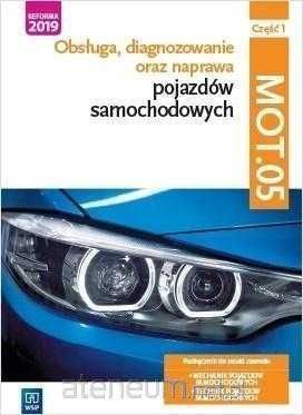 [NOWA] Obsługa diagnoz oraz naprawa pojazdów samochodowych MOT.05 cz1