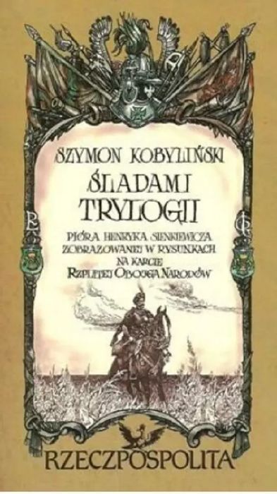 Śladami Trylogii. Mapa malowana. TERRA NOSTRA