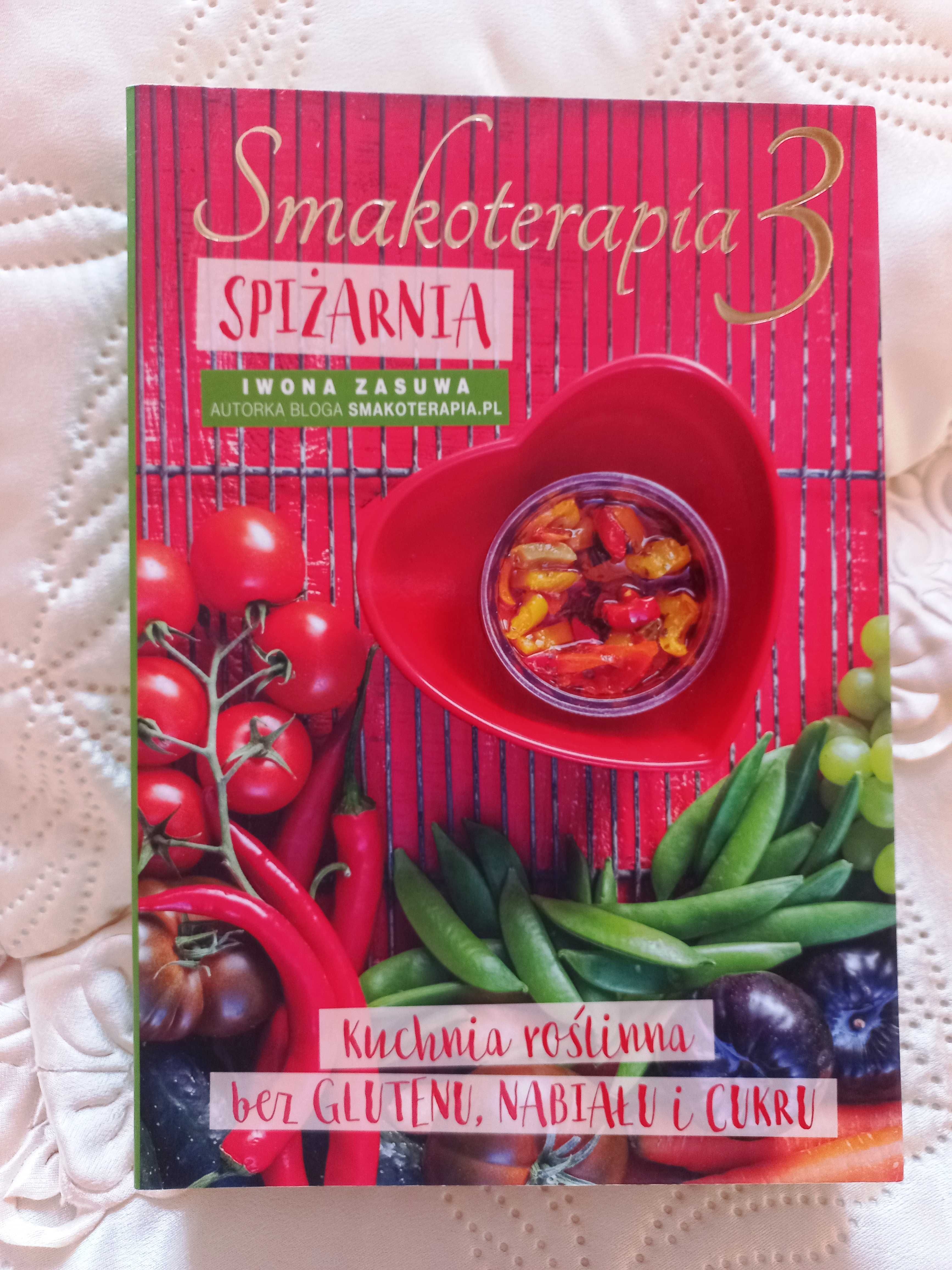 SMAKOTERAPIA 3, Spiżarnia  I. Zasuwa - roślinna bez glutenu, nabiału