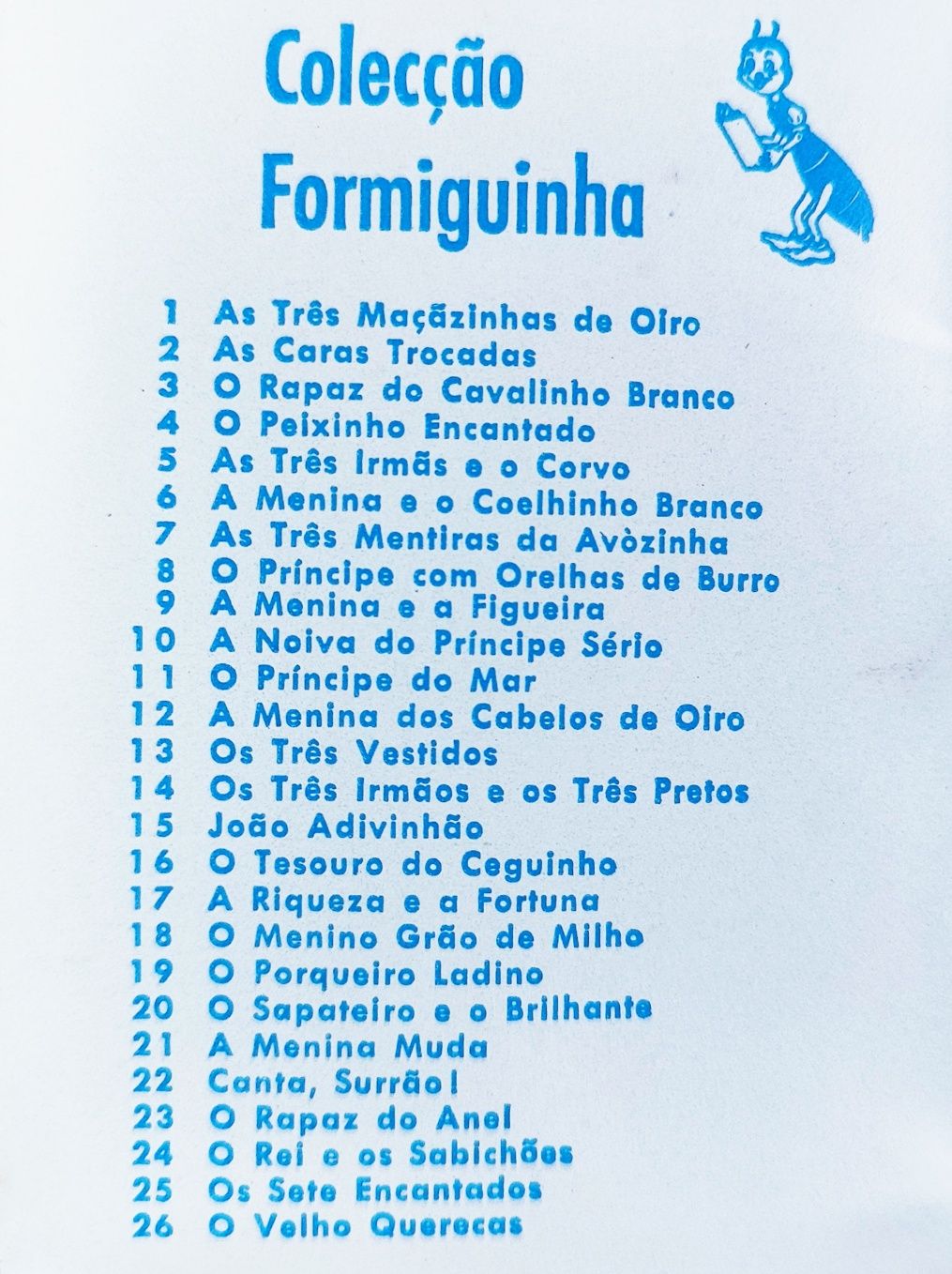 Colecção Formiguinha - MAJORA