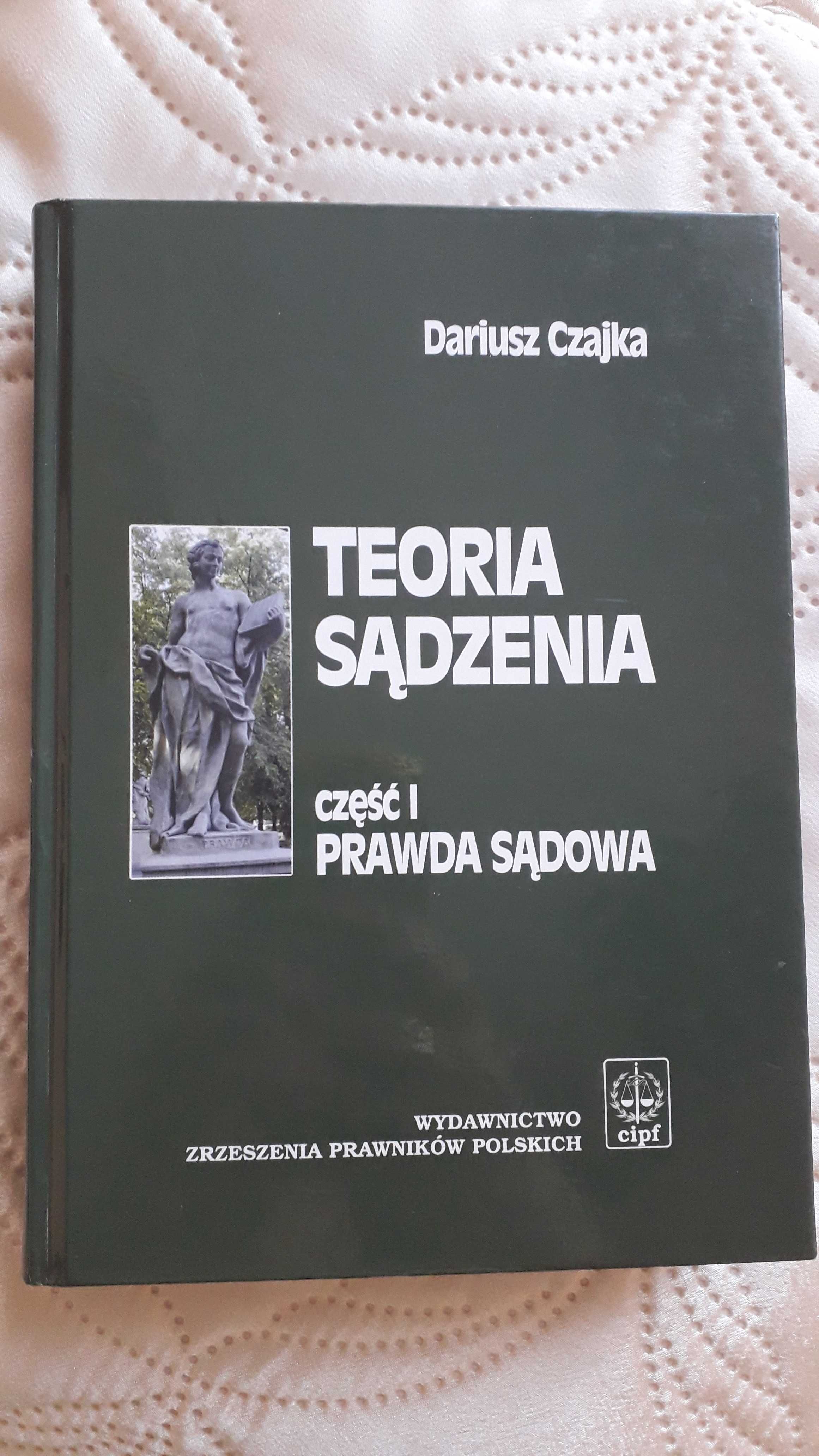 Teoria sądzenia, Część I. Prawda sądowa