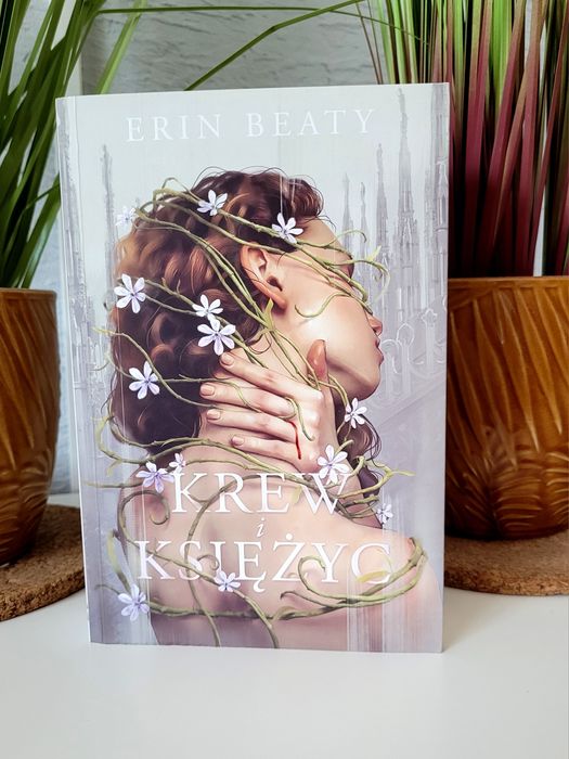 Krew i księżyc Erin Beaty