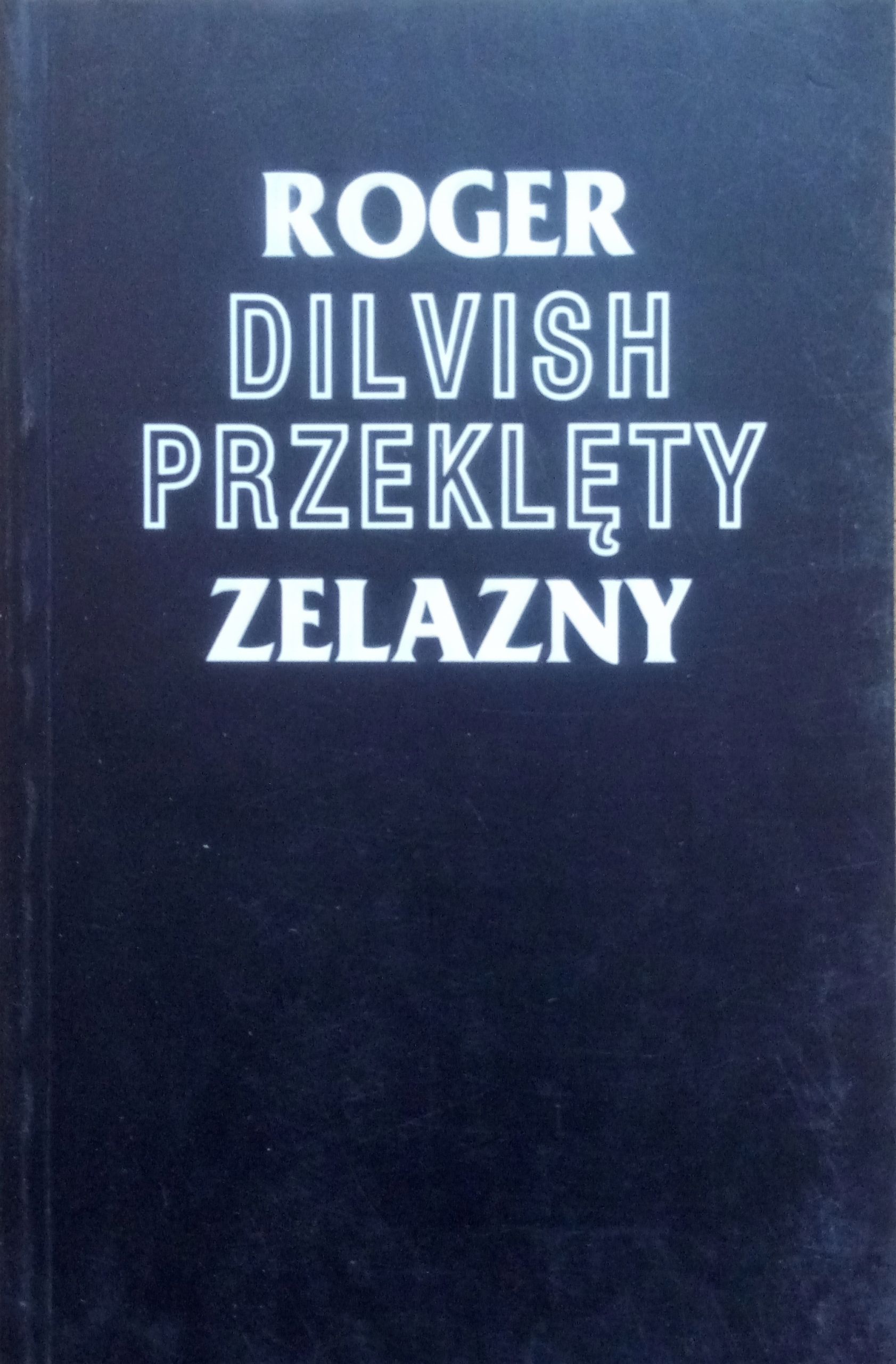 Dilvish Przeklęty Roger Zelazny