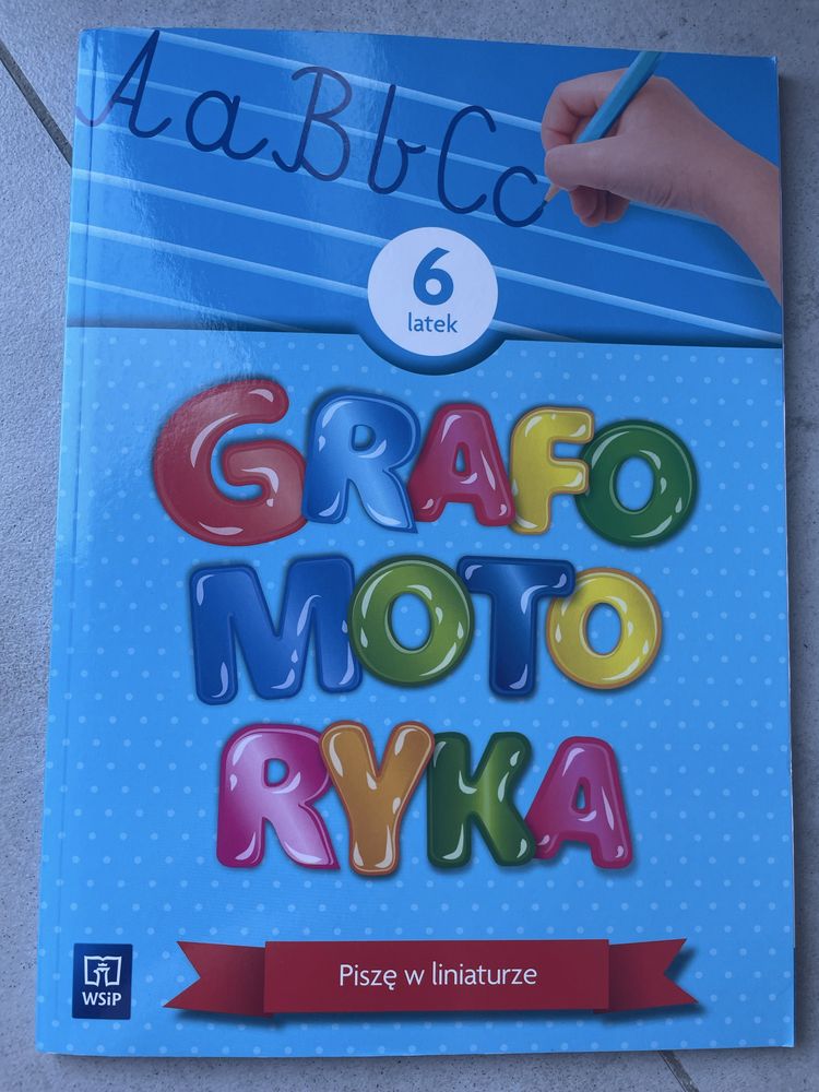 Grafomotoryka - Pisze w liniaturze - sześciolatek WSiP