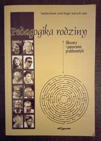 Pedagogika rodziny - S. Kawula, J. Brągiel, A. W. Janke