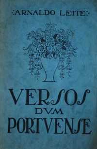 Versos Dum Portuense de Arnaldo Leite (1.ª Edição Ano de Edição 1927)