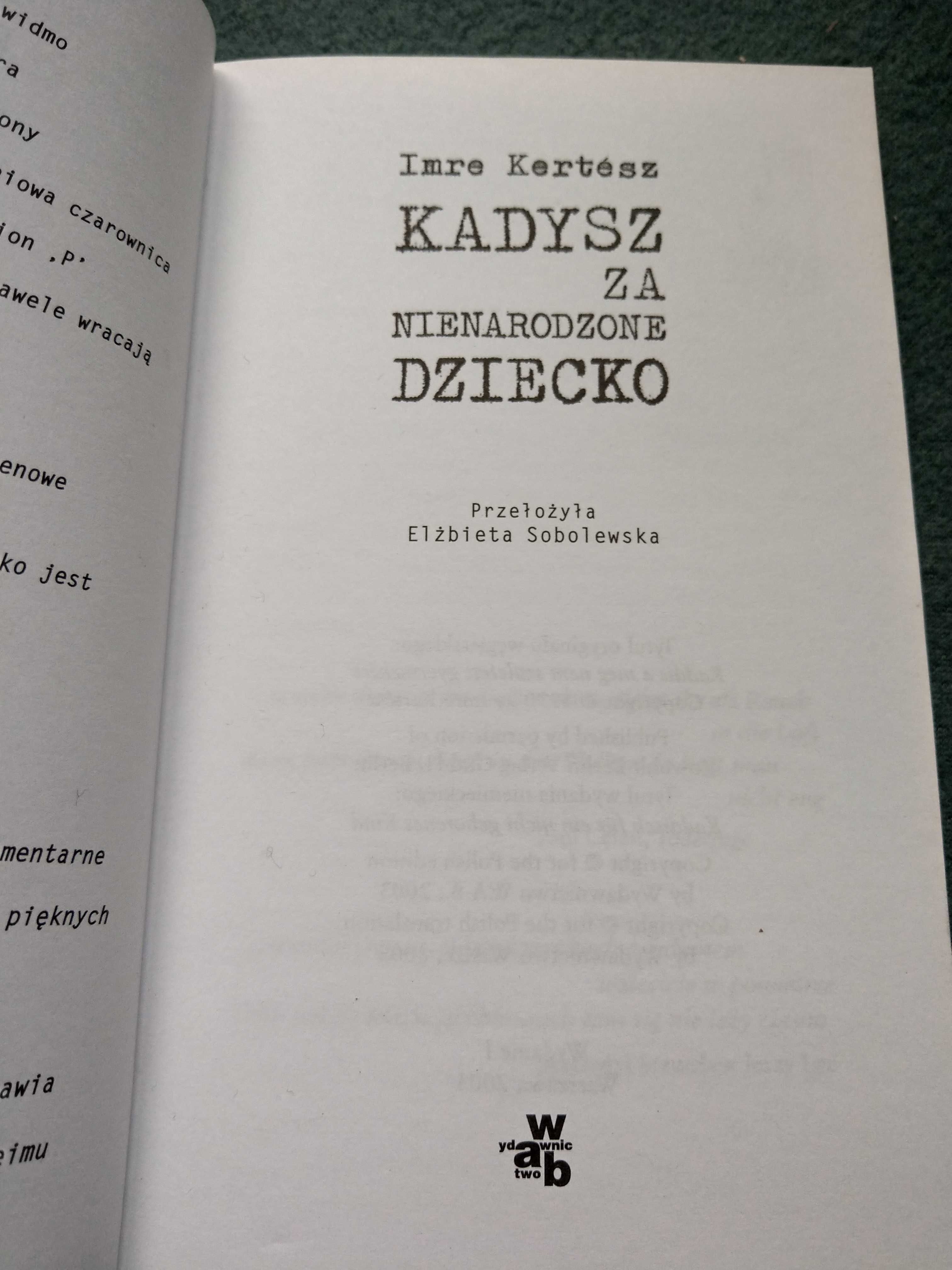 "Kadysz za nienarodzone dziecko" Imre Kertesz