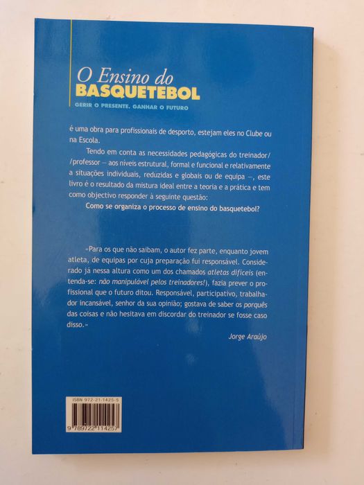 O Ensino do Basquetebol - Gerir o Presente. Galhar o Futuro