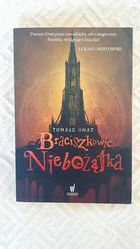 Tomasz Gnat: Braciszkowie Niebożądka jak nowa!