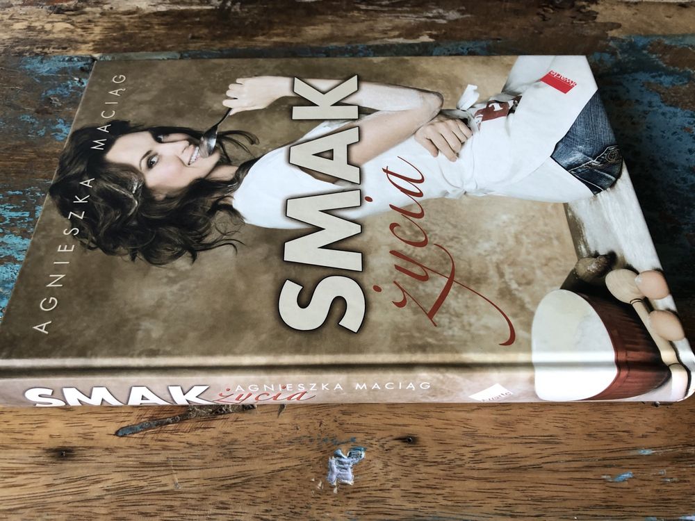 Smak życia - Agnieszka Maciąg