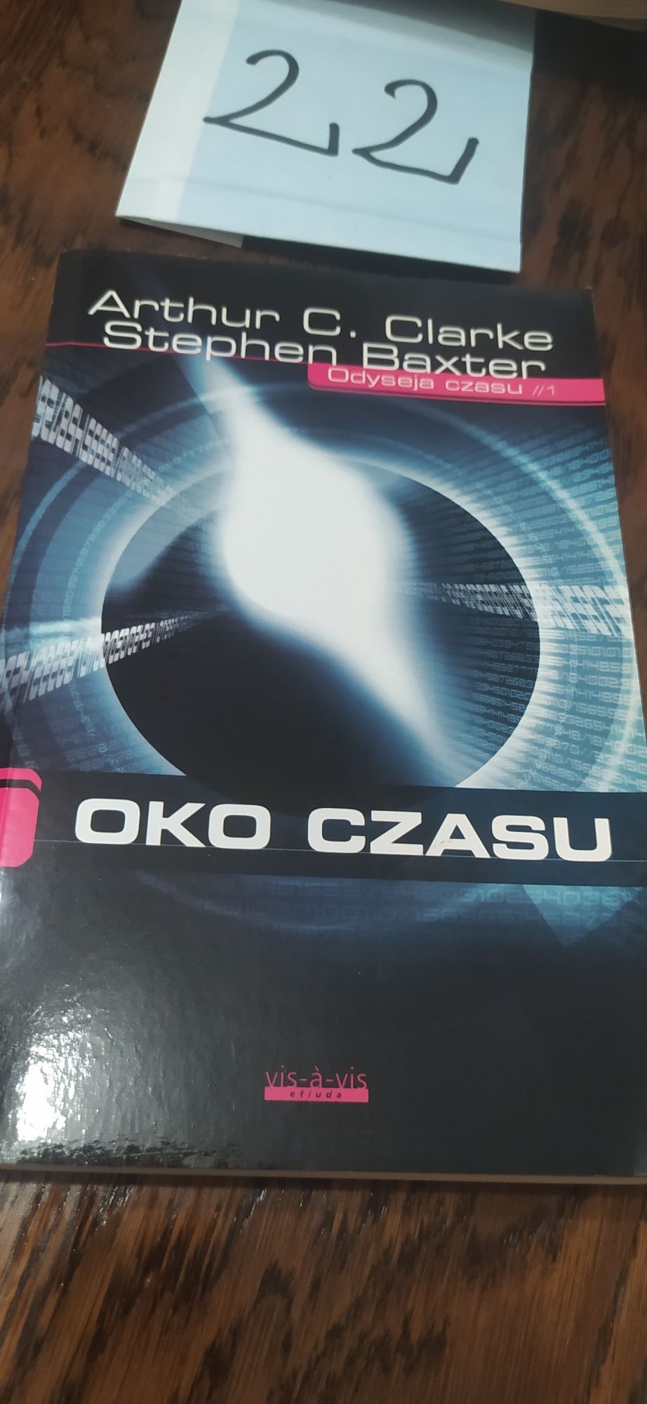 Oko Czasu Arthur C. Clarke, Stephen Baxter