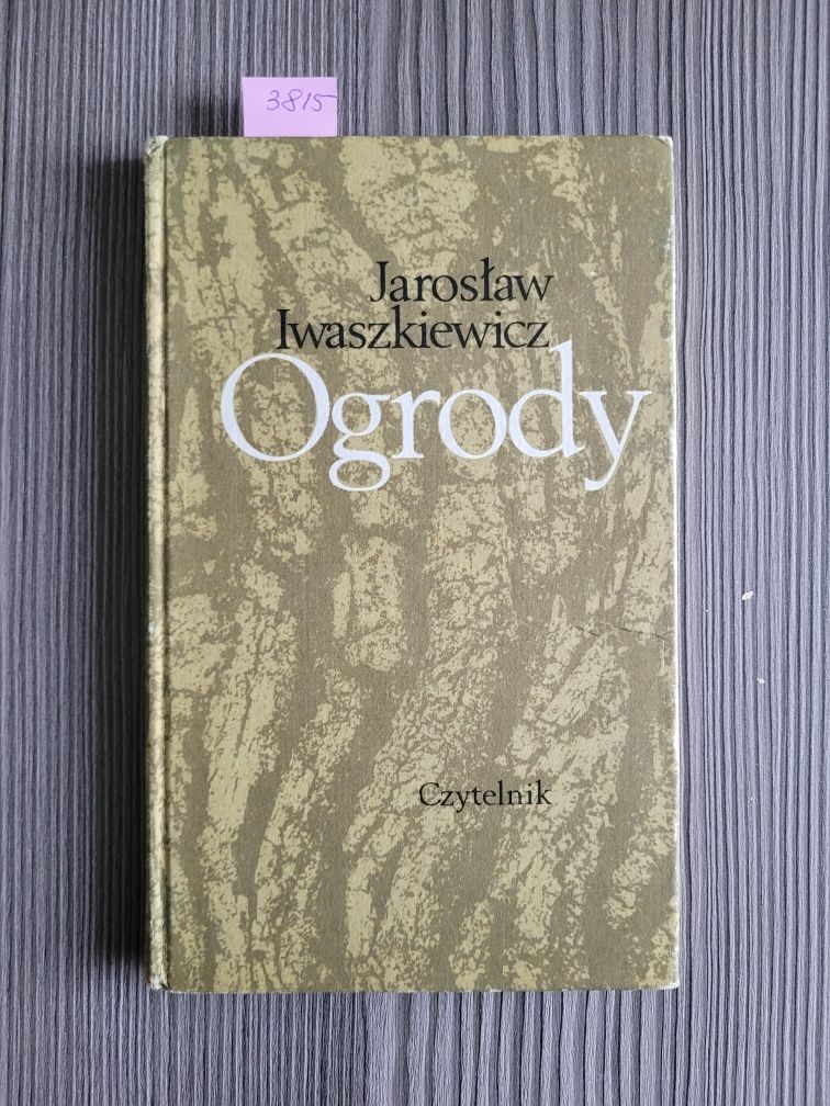 3815. "Ogrody" Jarosław Iwaszkiewicz