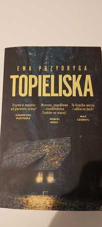 ,,Topieliska" Ewa Przydryga