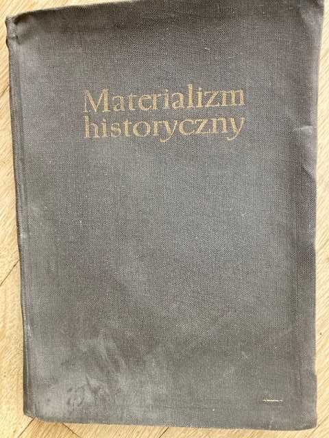 Materializm Historyczny. Wyd. Książka i Wiedza 1955