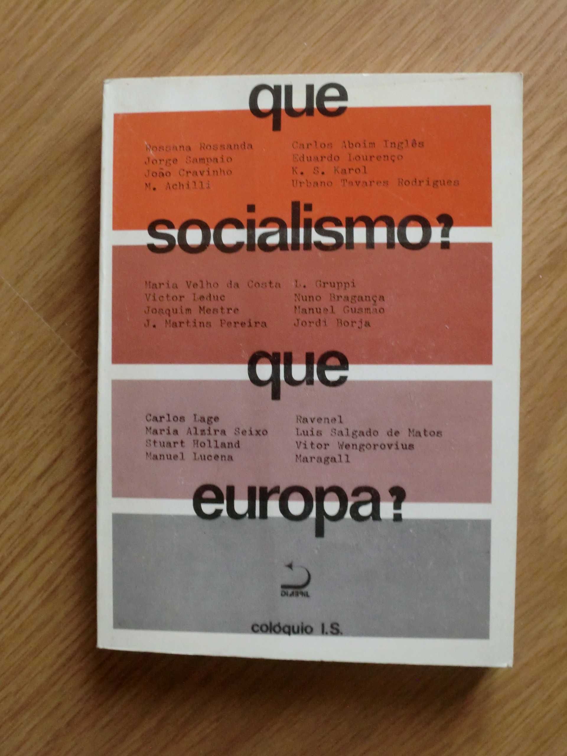 Que socialismo? Que Europa?