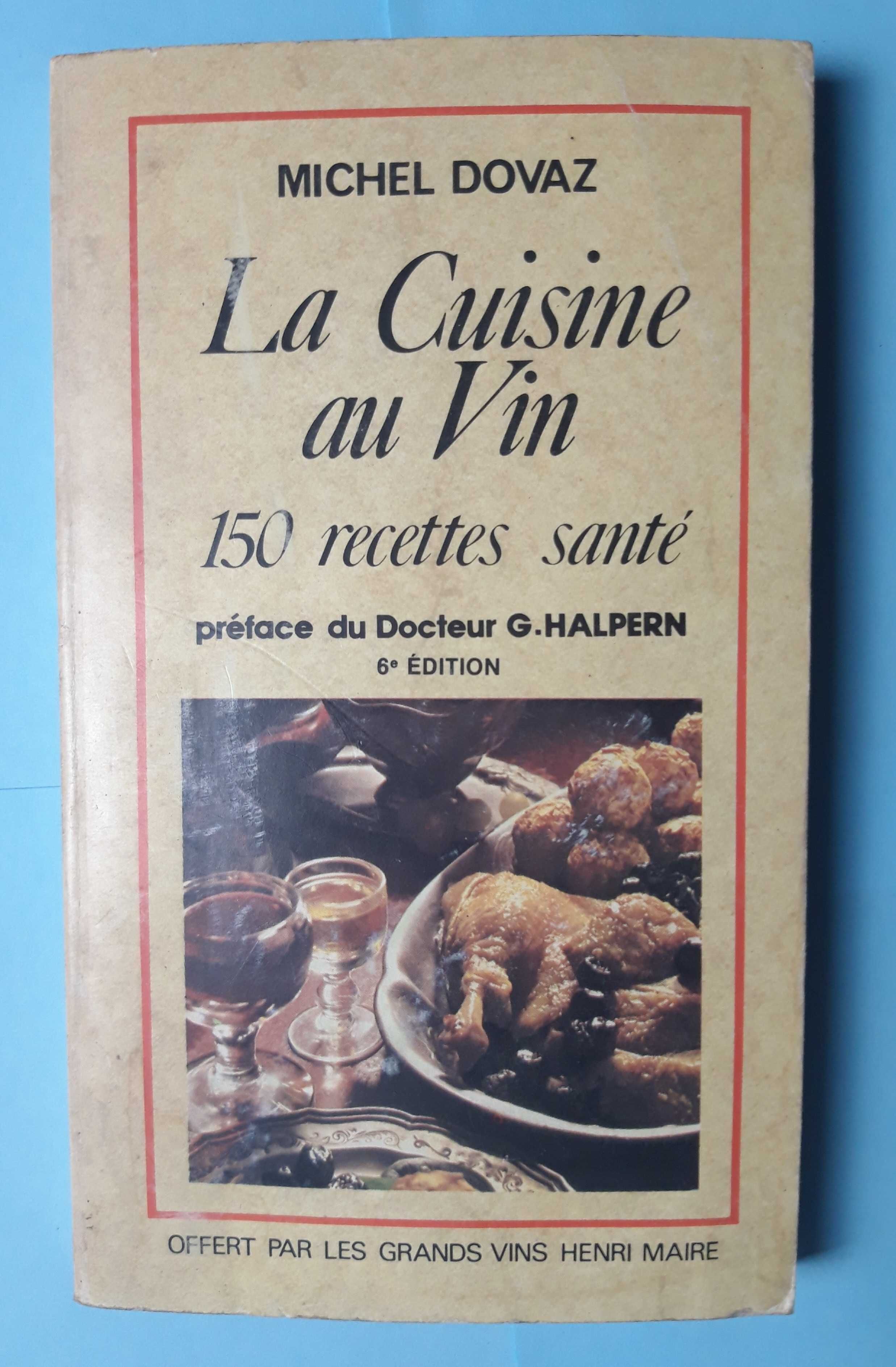 Livro - Michel Dovaz - La Cuisine au Vin VSO