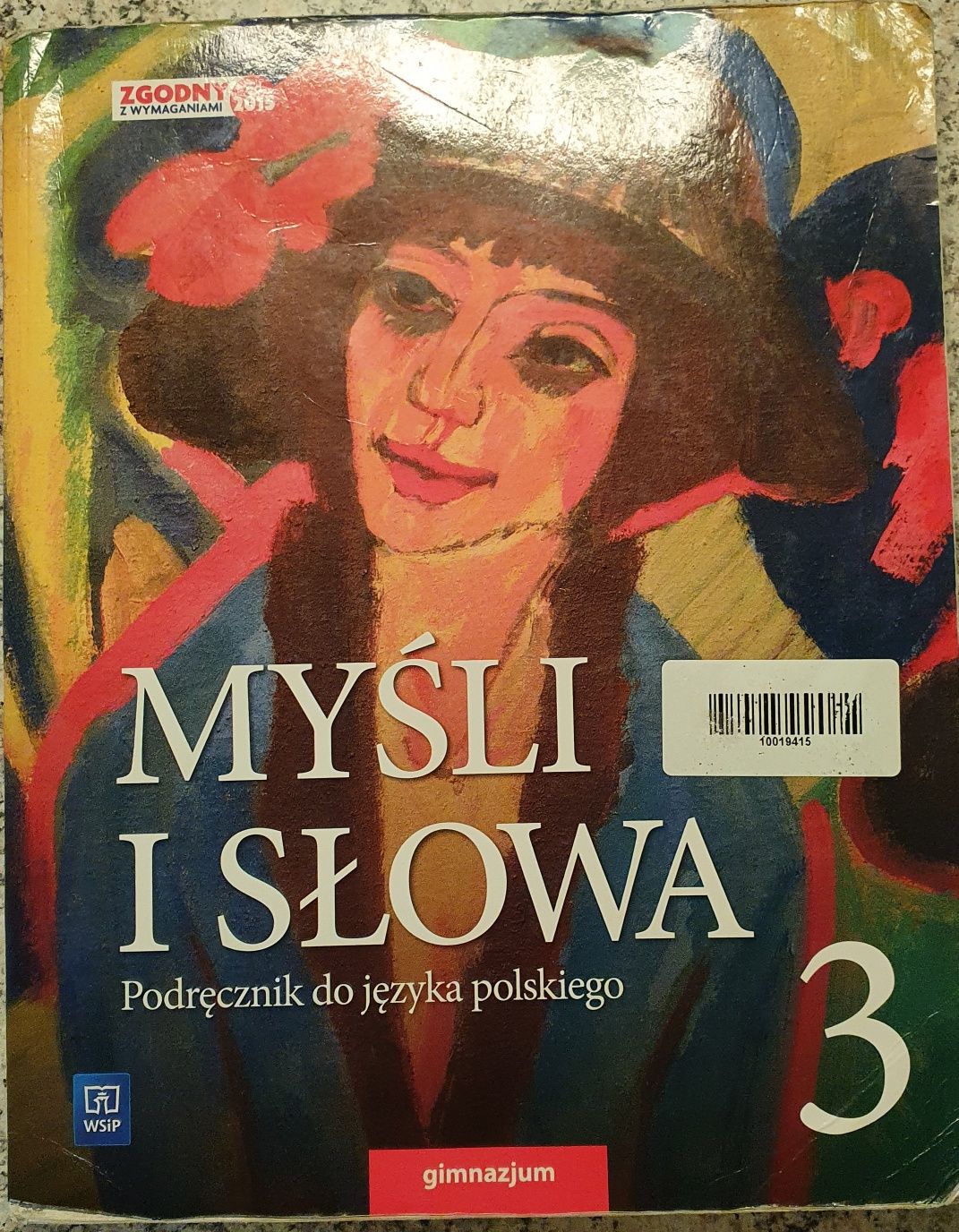 Myśli i słowa, klasa 3 gimnazjum,
Ewa Nowak, Joanna Gaweł