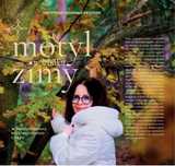 Motyl w środku zimy Anagram Krystyna Woźniak-Trzosek Rok wydania: