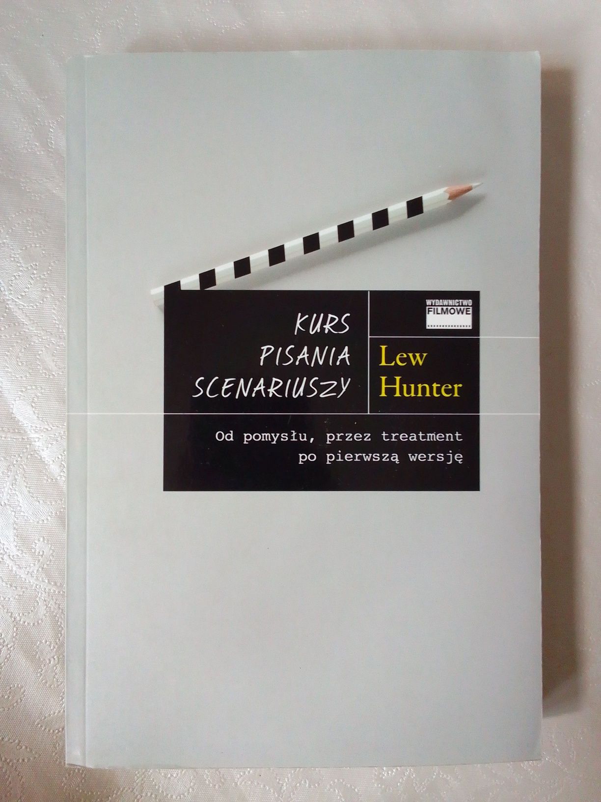 Lew Hunter Kurs pisania scenariuszy