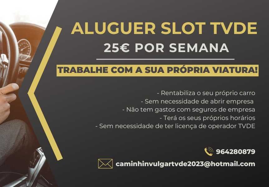 Aluguer de Slot TVDE - APENAS 25€ + 6%