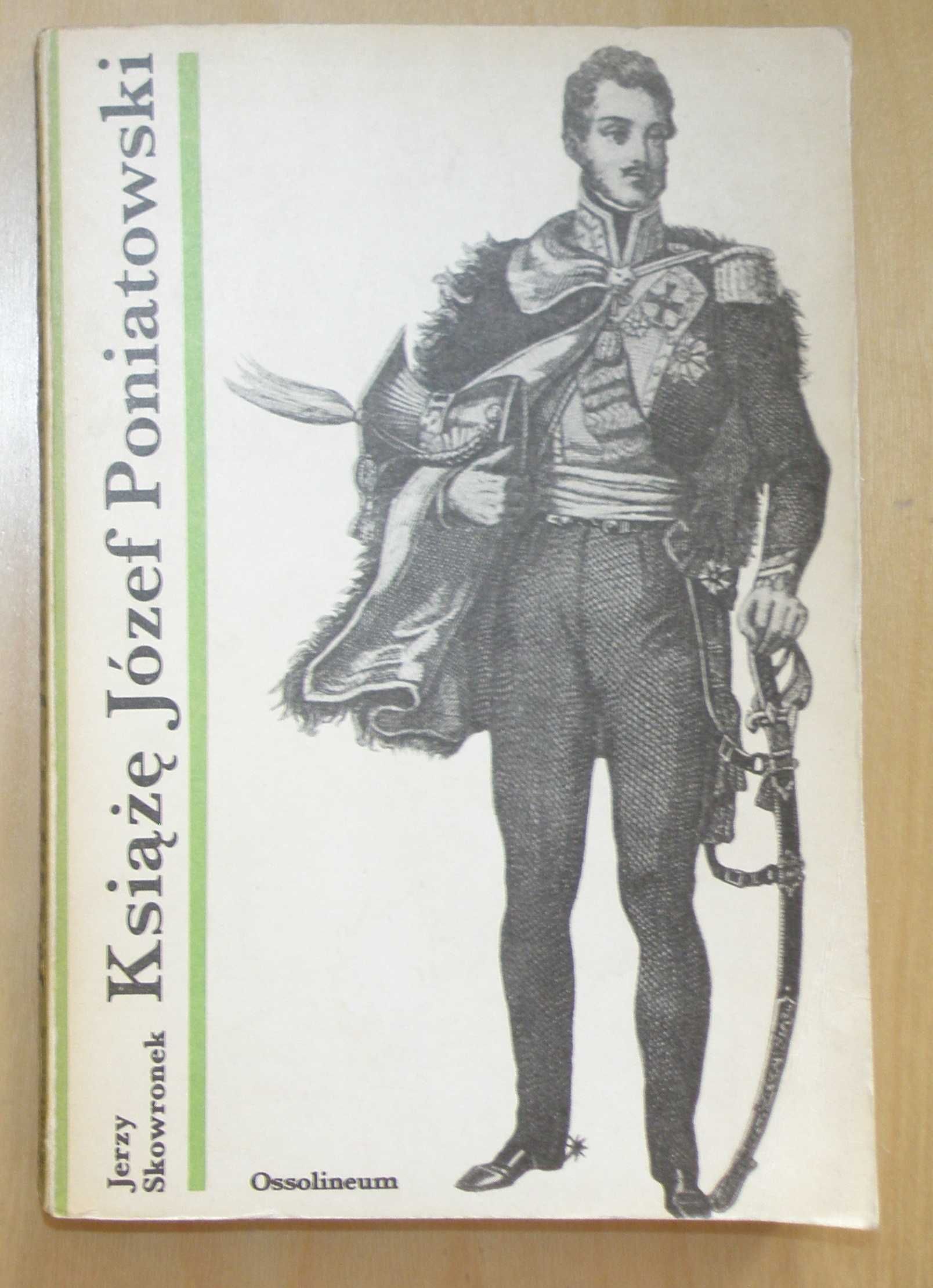 Jerzy Skowronek - Książę Józef Poniatowski