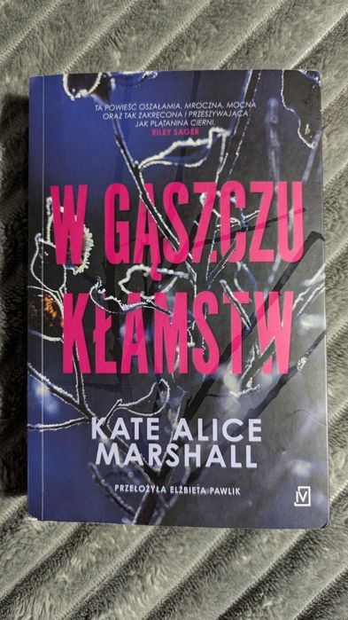 Kate Alice Marshall W gąszczu kłamstw thriller psychologiczny