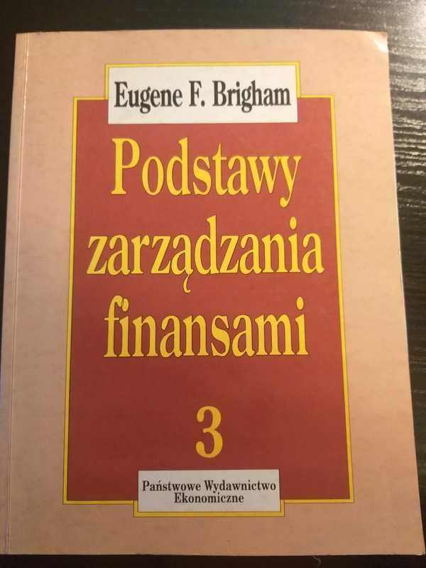 Podstawy zarządzania finansami część 3 Eugene F.Brigham