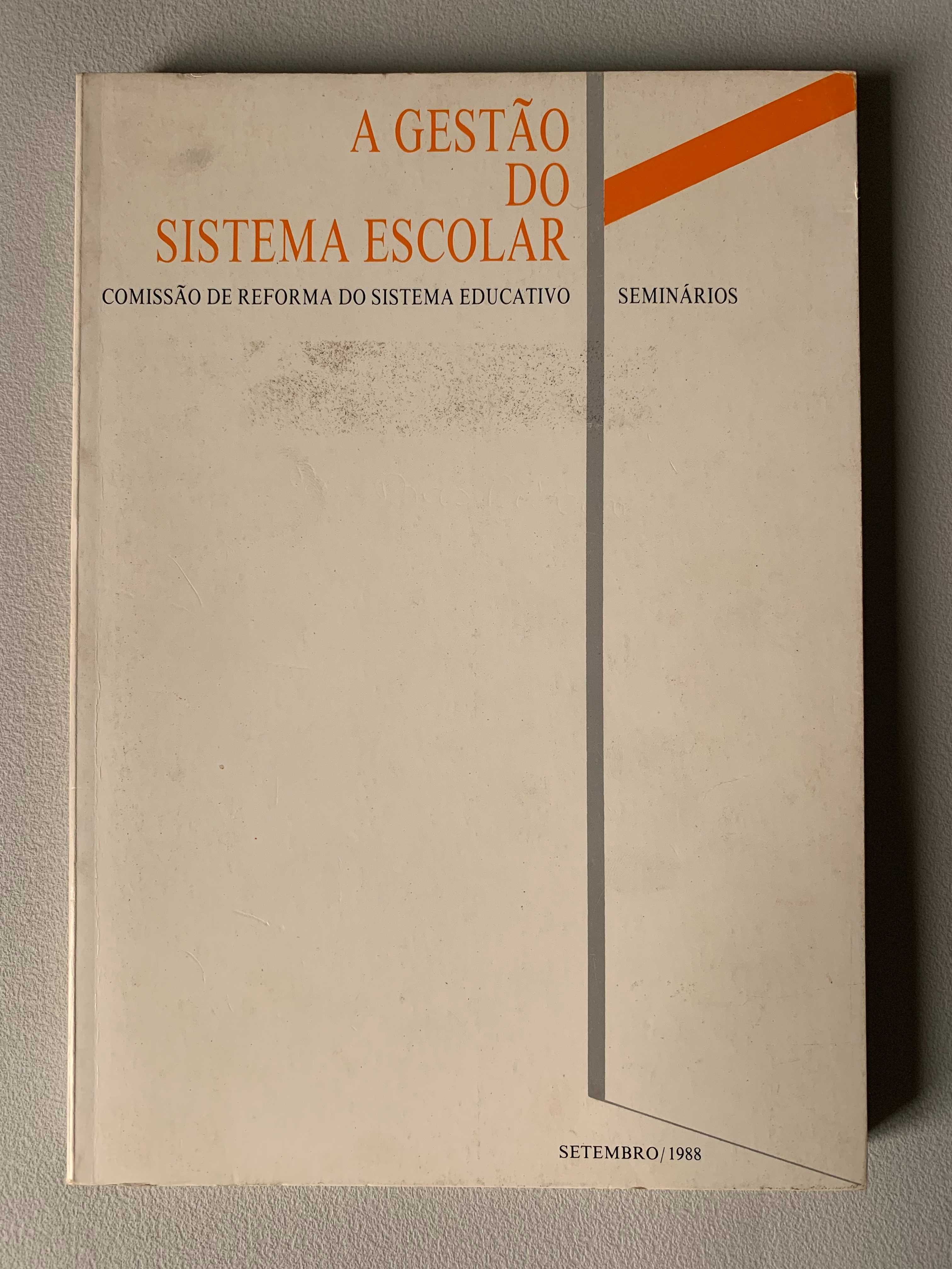 A Gestão do Sistema Escolar