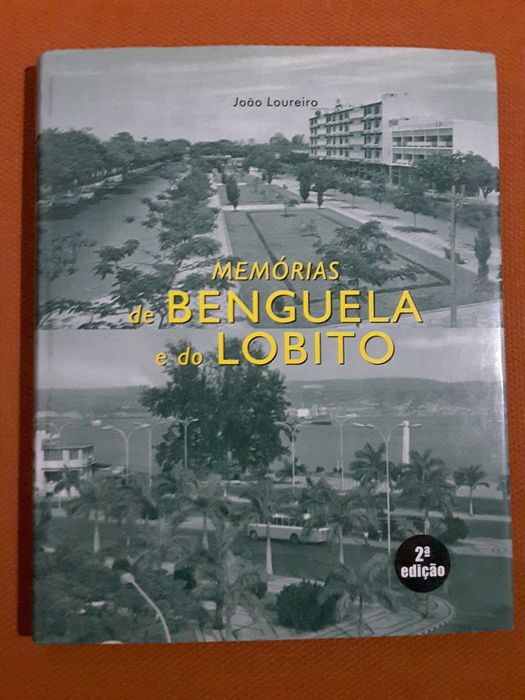 Memórias de Benguela e Lobito/ Caminha com o Bilhete Postal Ilustrado
