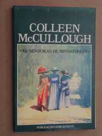 As Senhoras de Missalonghi de Colleen McCullough - 1ª edição