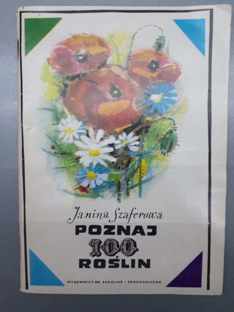 Poznaj 100 roślin Janina Szaferowa