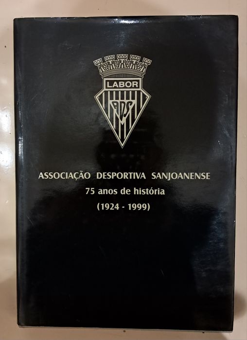 Livro da Associação Desportiva Sanjoanense.  PORTES GRÁTIS.