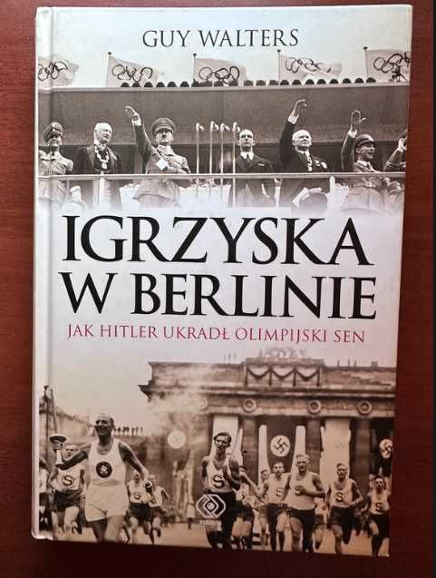 Igrzyska w Berlinie, autor Guy Walters