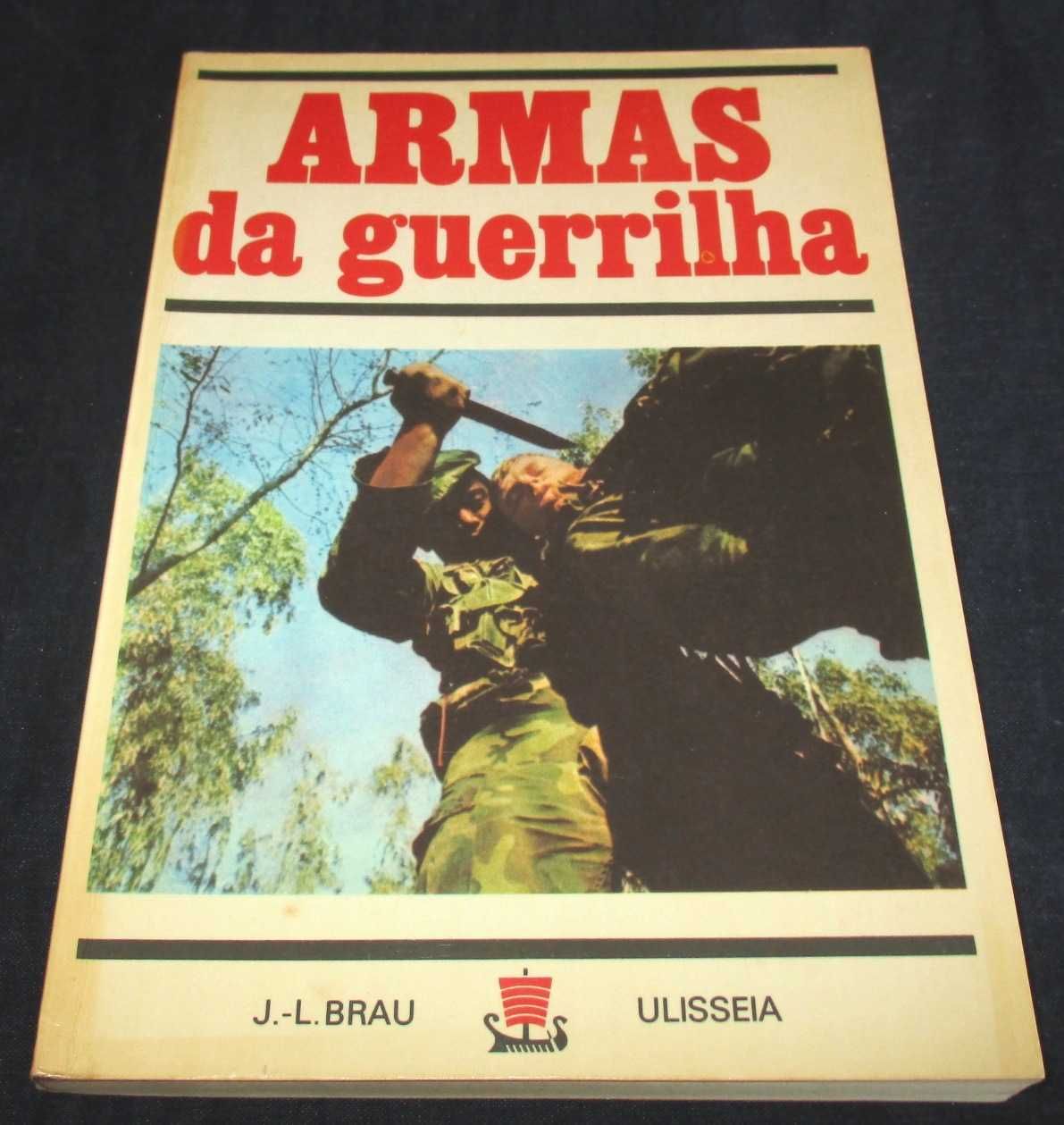 Livro Armas da Guerrilha J. L. Brau