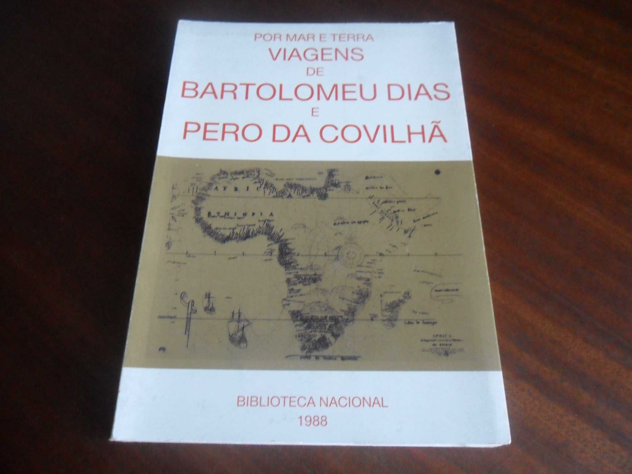 "Por Mar e Terra: Viagens de Bartolomeu Dias e Pêro da Covilhã"