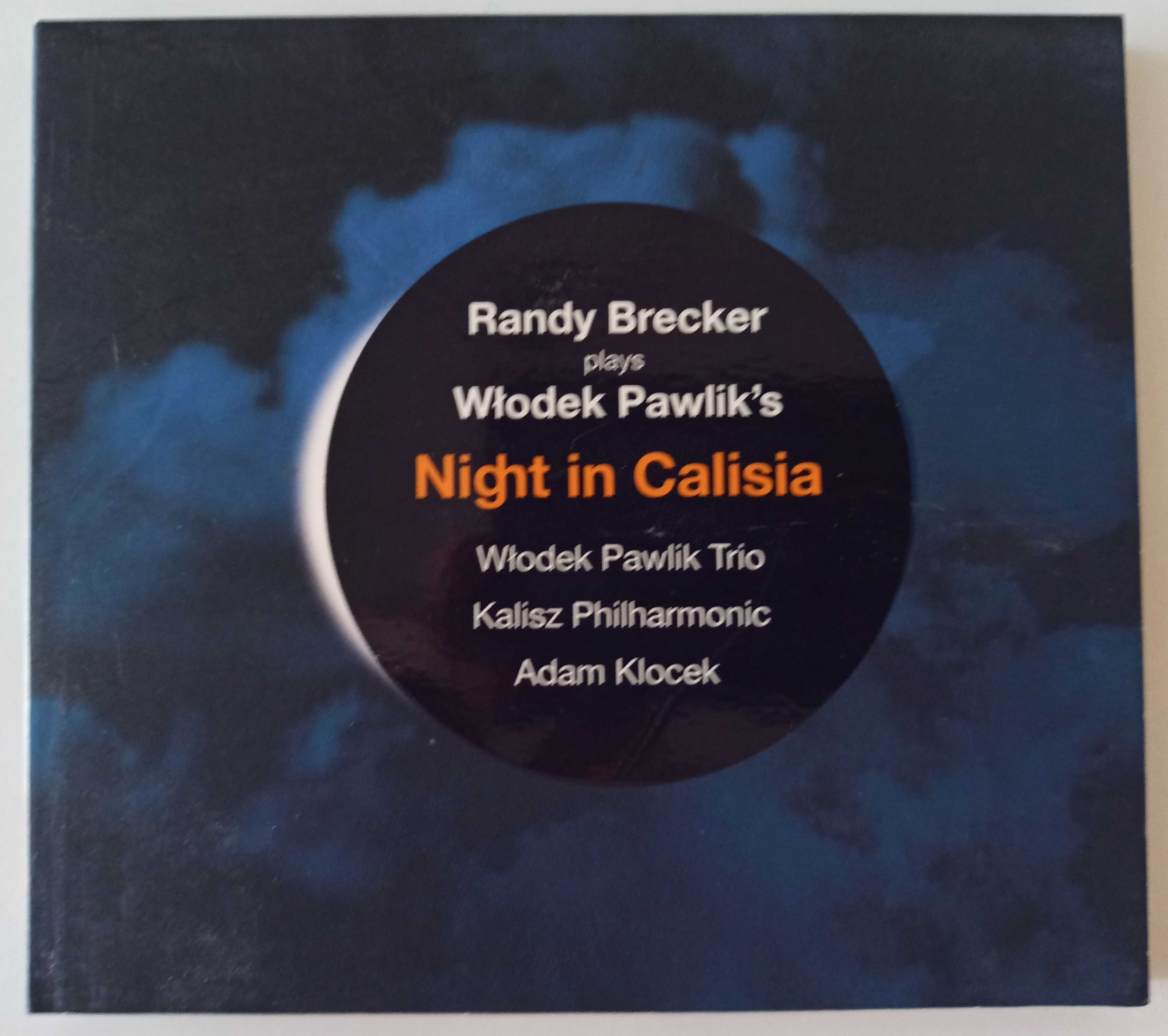 Randy Blecker Włodek Pawlik Night in Calisia AUTOGRAFY jazz