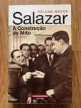 Salazar - A Construção do Mito