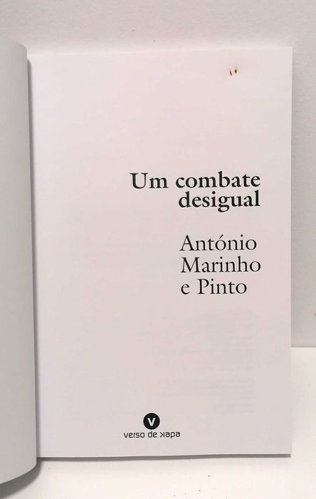 Livro - Um Combate Desigual, de António Marinho Pinto