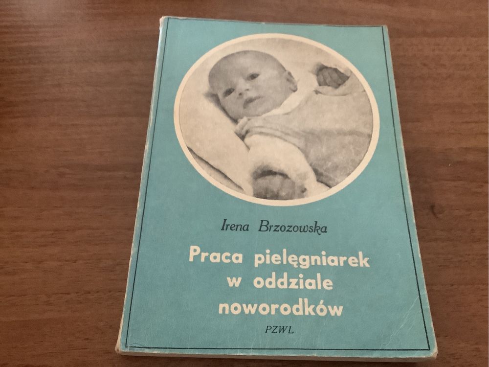 Brzozowska Praca pielęgniarek w oddziale noworodków