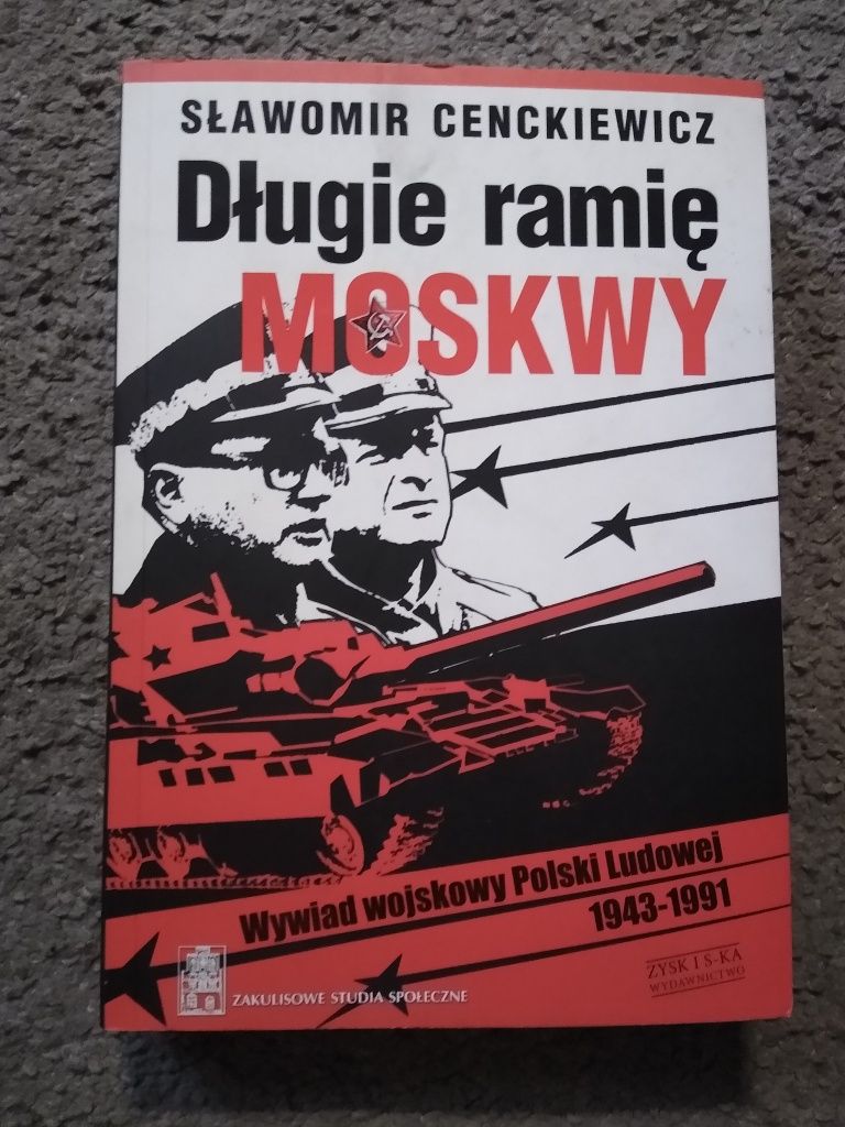 Długie ramię Moskwy S. Cenckiewicz