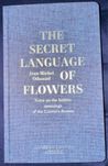 The Secret Language of Flowers - Jean-Michel Othoniel