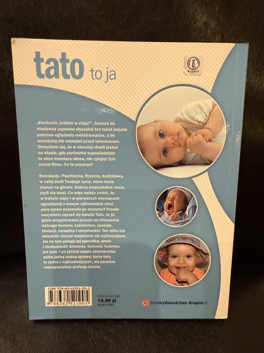 Tato to ja czyli jak być ojcem i nie zwariować